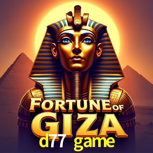 Welcome Bonus d77 game